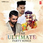 The Ultimate Party Songs - Guru Randhawa Song Download